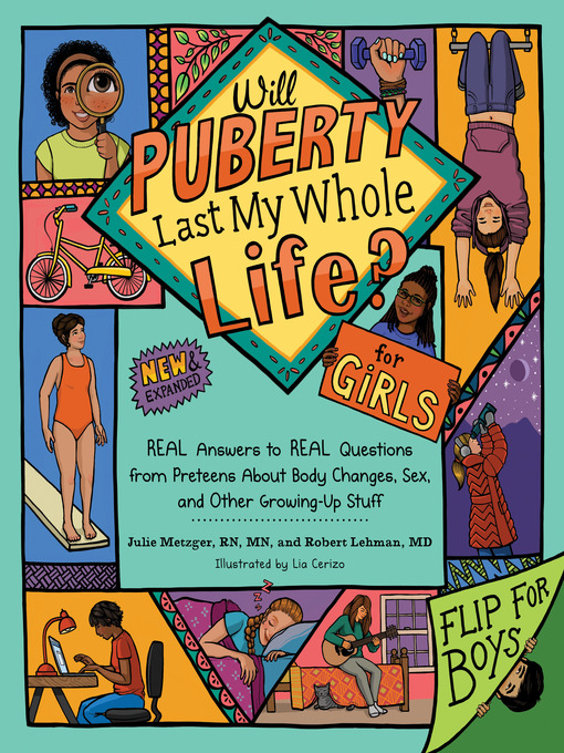 Title details for Will Puberty Last My Whole Life? by Julie Metzger, RN, MN - Available